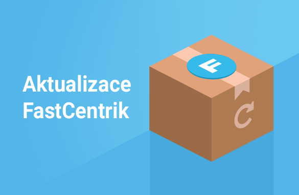 585x381_anotacni_aktualizace_fastcentrik.png 585x381_anotacni_aktualizace_fastcentrik.png